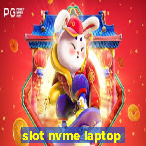 slot nvme laptop