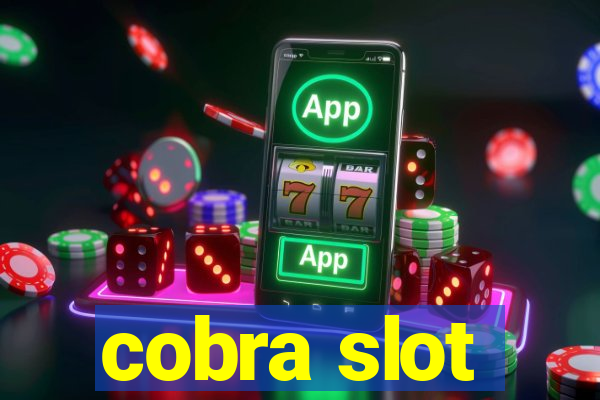 cobra slot