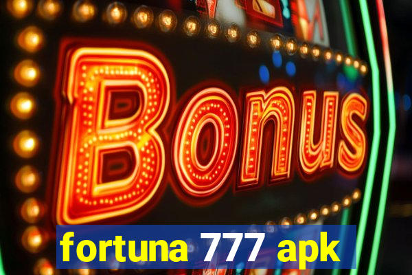 fortuna 777 apk