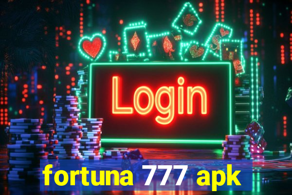 fortuna 777 apk