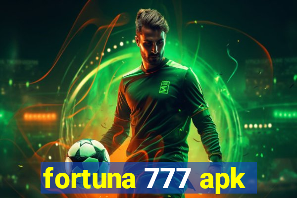 fortuna 777 apk