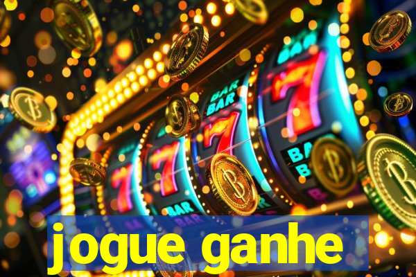 jogue ganhe