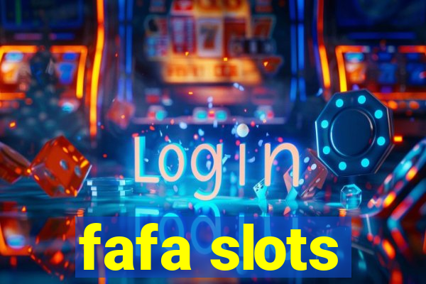 fafa slots