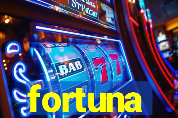 fortuna