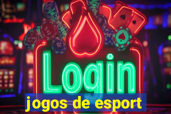 jogos de esport