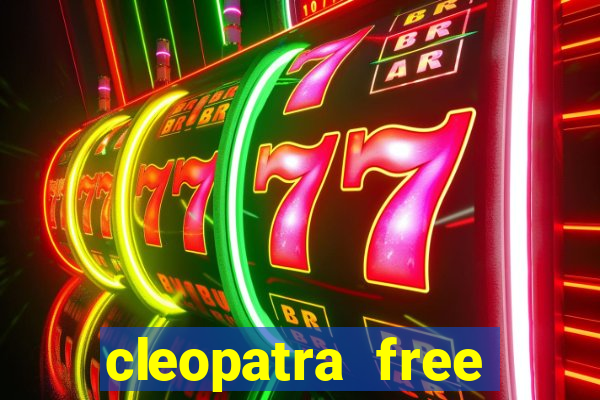 cleopatra free slots games