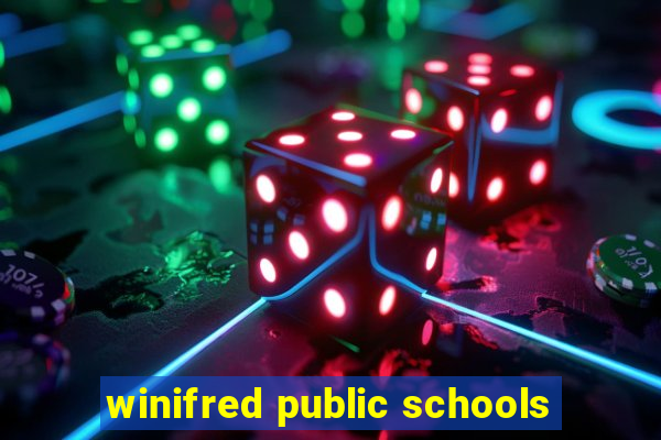 winifred public schools