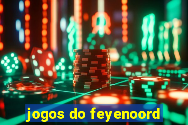 jogos do feyenoord