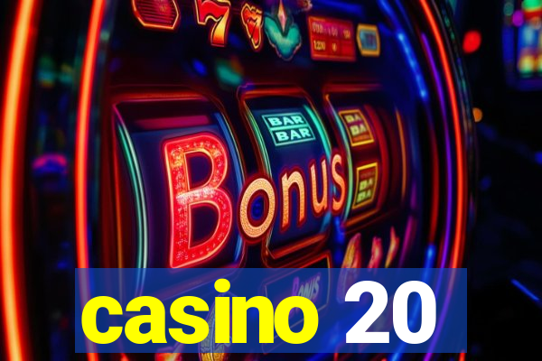 casino 20