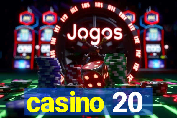 casino 20