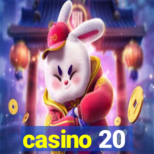 casino 20