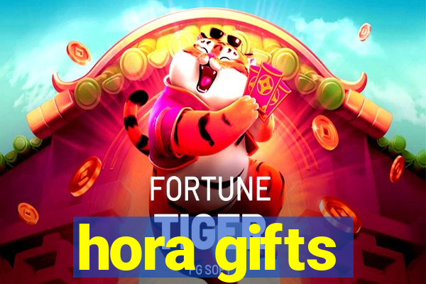 hora gifts