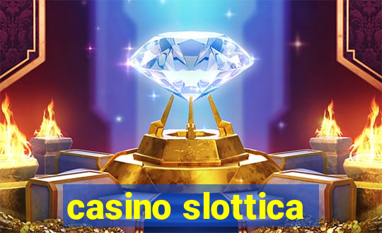 casino slottica