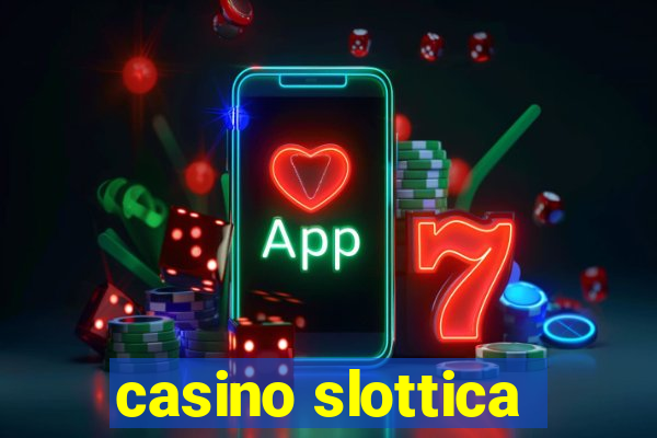 casino slottica