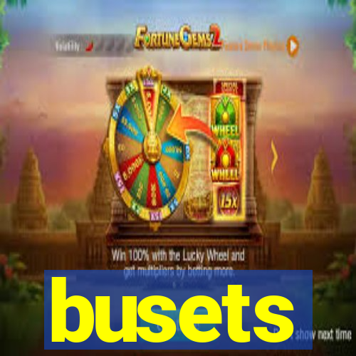 busets