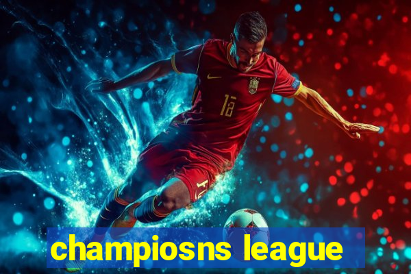 champiosns league