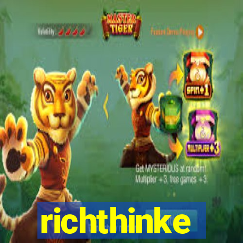 richthinke