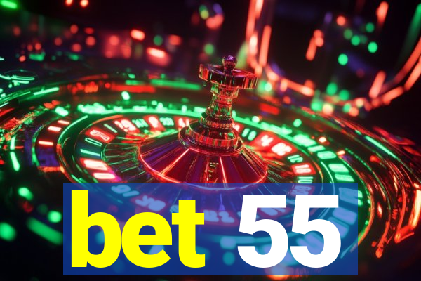 bet 55