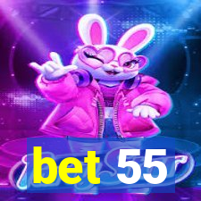 bet 55