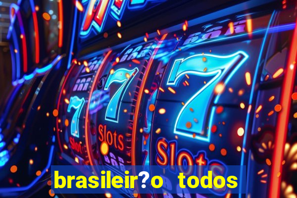 brasileir?o todos os jogos