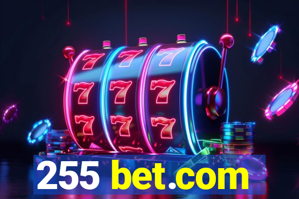 255 bet.com