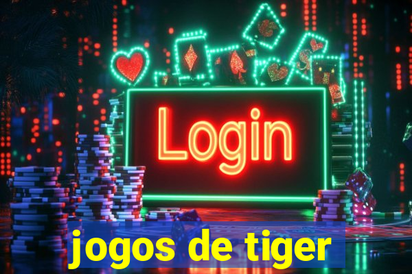 jogos de tiger