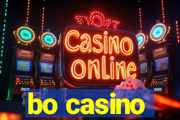 bo casino