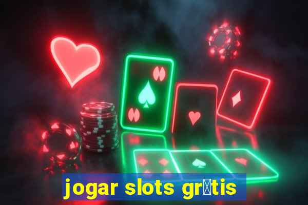 jogar slots gr谩tis