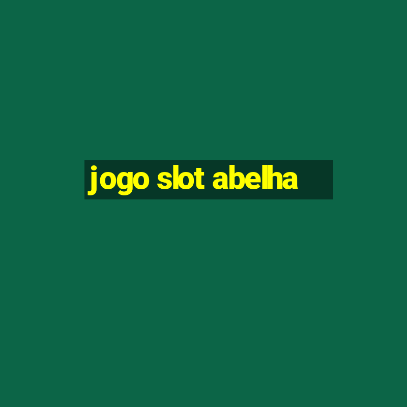 jogo slot abelha