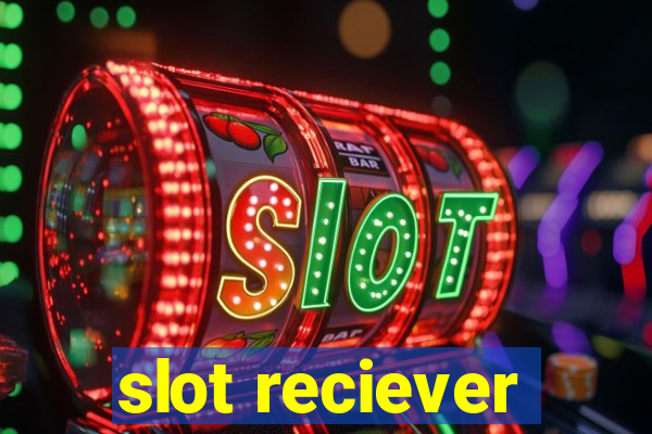 slot reciever