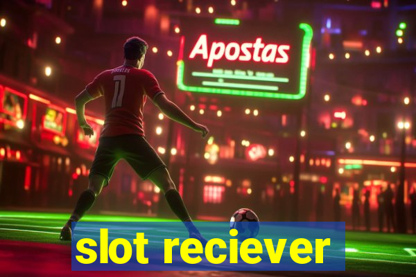 slot reciever