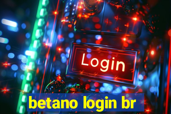 betano login br