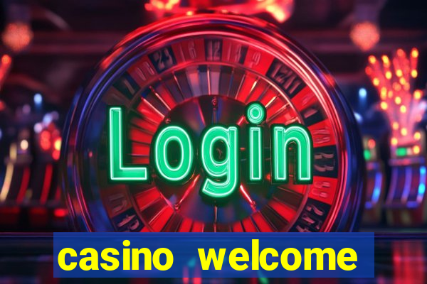 casino welcome bonus no deposit