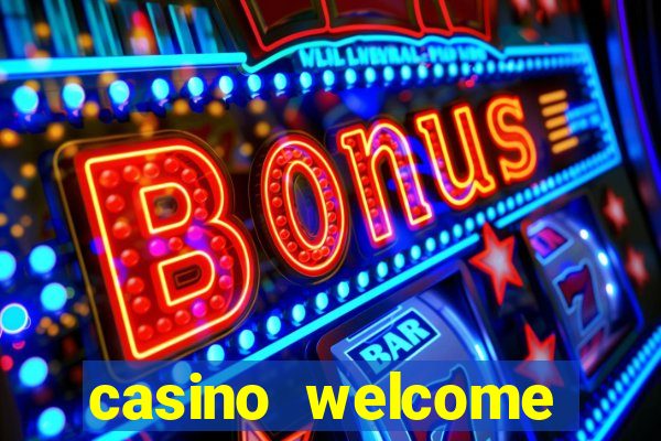 casino welcome bonus no deposit