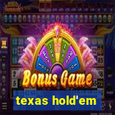 texas hold'em