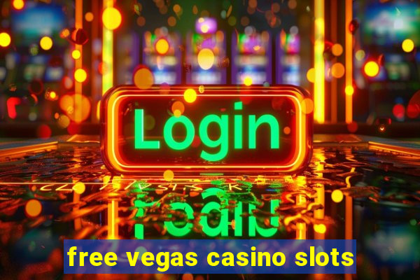 free vegas casino slots