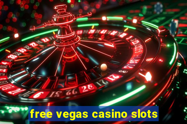 free vegas casino slots