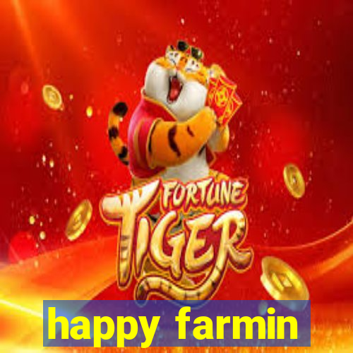 happy farmin