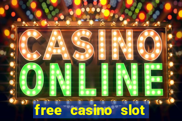 free casino slot machine game online