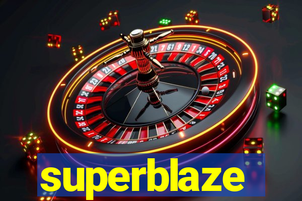 superblaze