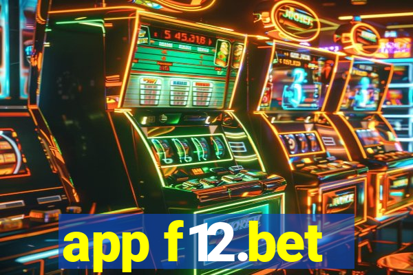 app f12.bet