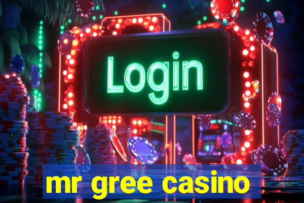 mr gree casino