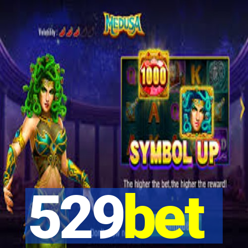 529bet