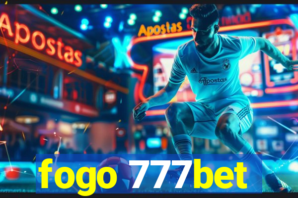 fogo 777bet