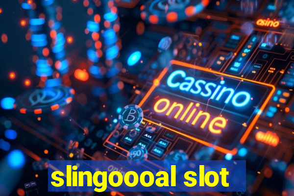 slingoooal slot