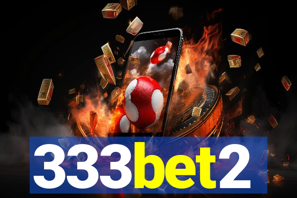 333bet2