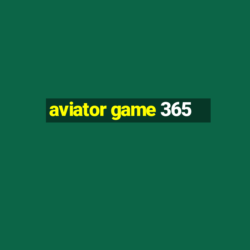 aviator game 365