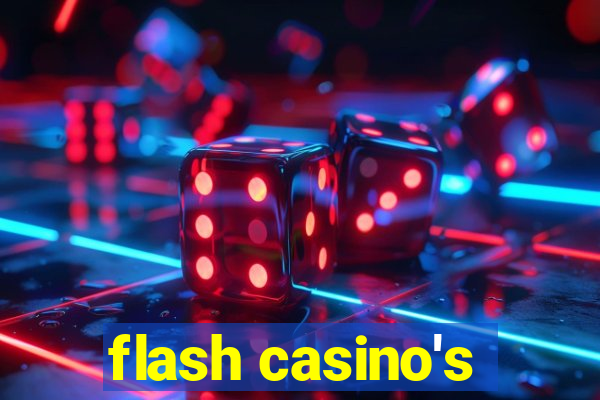 flash casino's