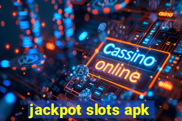 jackpot slots apk