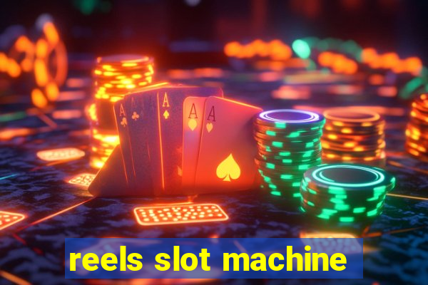 reels slot machine